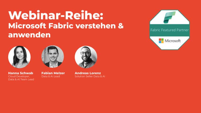 Exklusive Webinar-Reihe: Microsoft Fabric verstehen & anwenden 