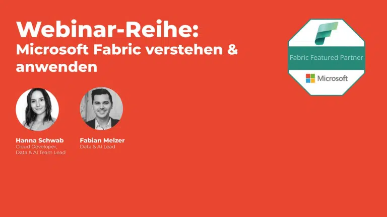 Exklusive Webinar-Reihe: Microsoft Fabric verstehen & anwenden 