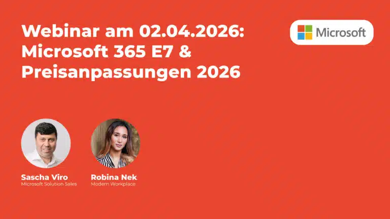 Webinar am 02.04.2026- Microsoft 365 E7 & Preisanpassungen 2026